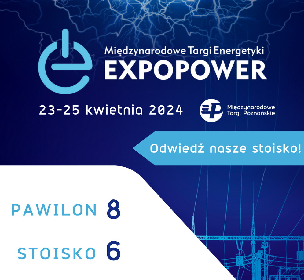 ZAPRASZAMY NA TARGI EXPOPOWER W POZNANIU