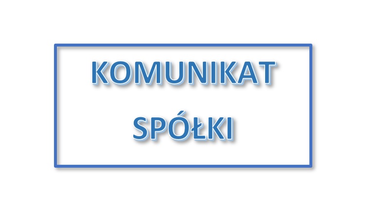 Informacja Spółki o wypłacie Akcjonariuszom zaliczki na poczet dywidendy