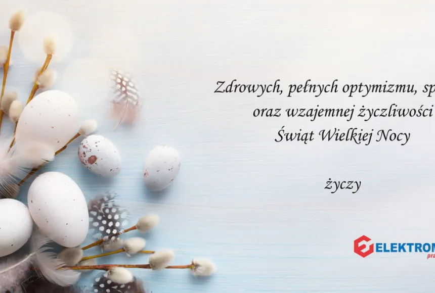 Radosnych, spokojnych Świąt Wielkiej Nocy!