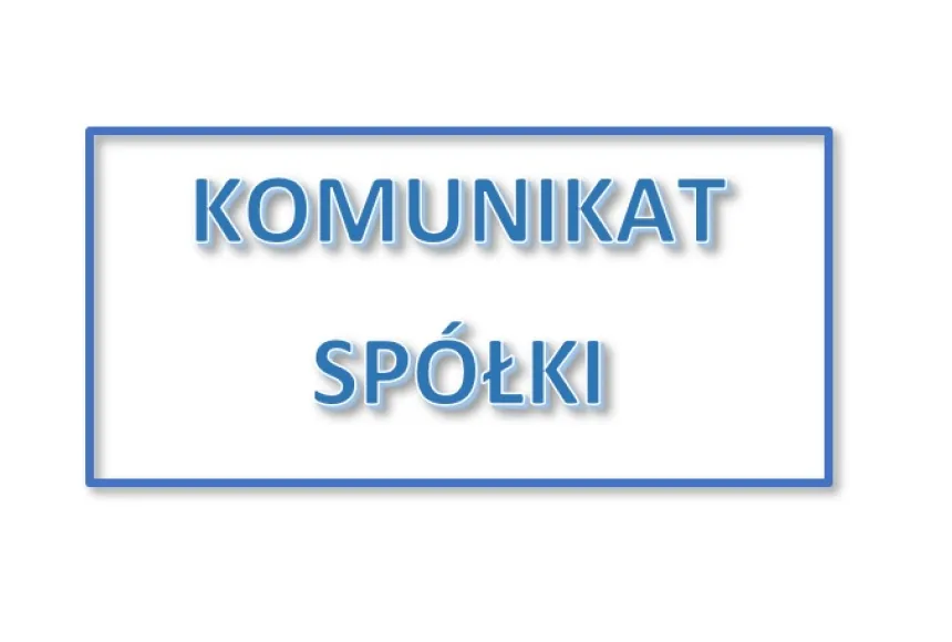 Informacja Spółki o wypłacie Akcjonariuszom zaliczki na poczet dywidendy
